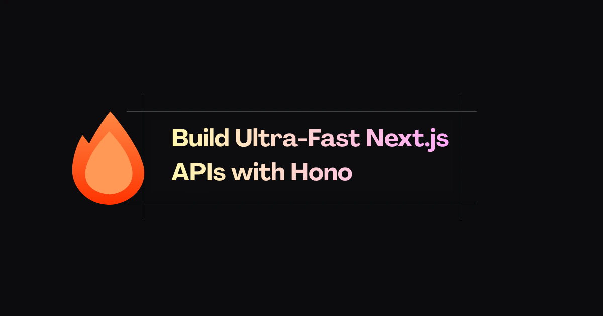 Build Ultra-Fast Next.js APIs with Hono - Complete CRUD Guide with Prisma & React Query
